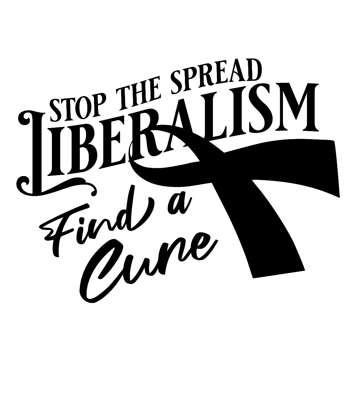 Liberalism Stop The Spread T-Shirt