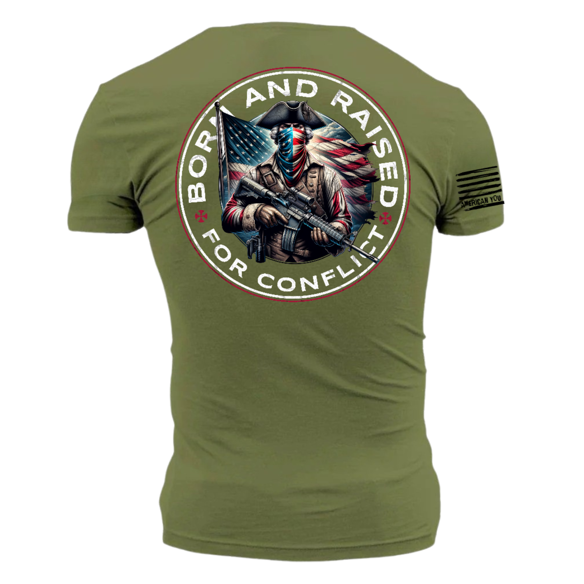 Born For Conflict Patriotic T-Shirt