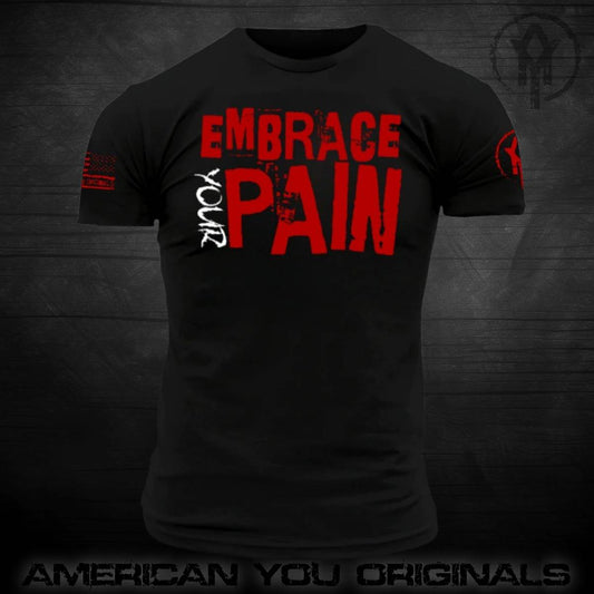 Embrace Your Pain T-Shirt - Black