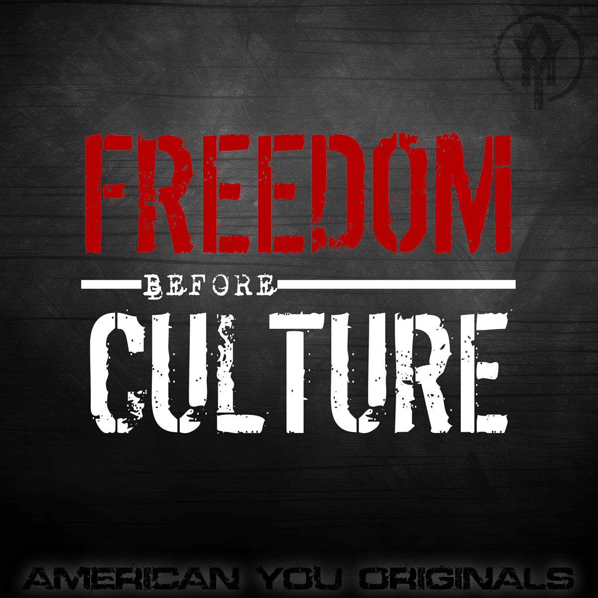 Freedom Before Culture T-Shirt-Black